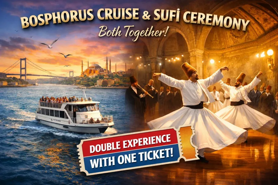 2 in 1 Istanbul Tour: Bosphorus Cruise & Whirling Dervish Show
